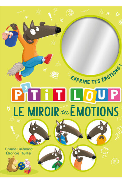P'TIT LOUP - LE MIROIR DES EMOTIONS