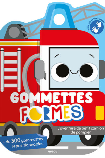 GOMMETTES FORMES - L'AVENTURE DE PETIT CAMION DE POMPIER