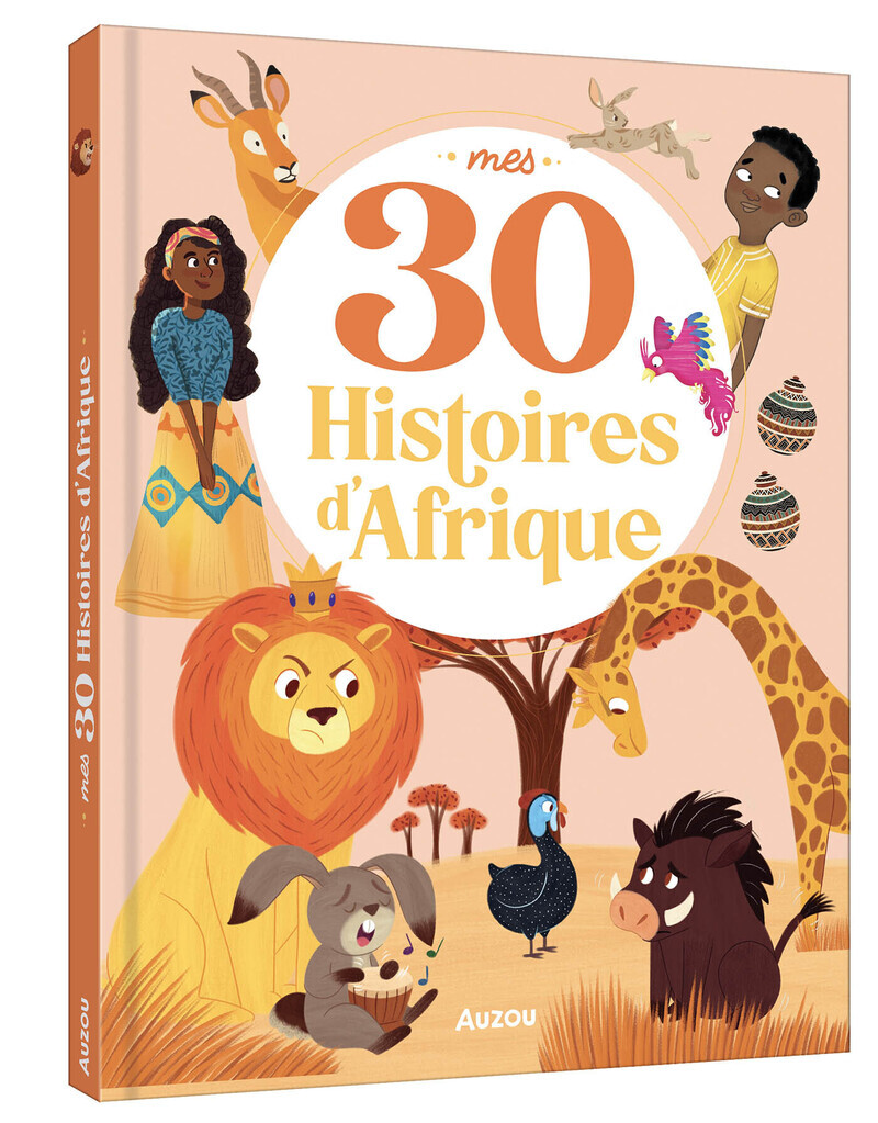 MES 30 HISTOIRES D'AFRIQUE