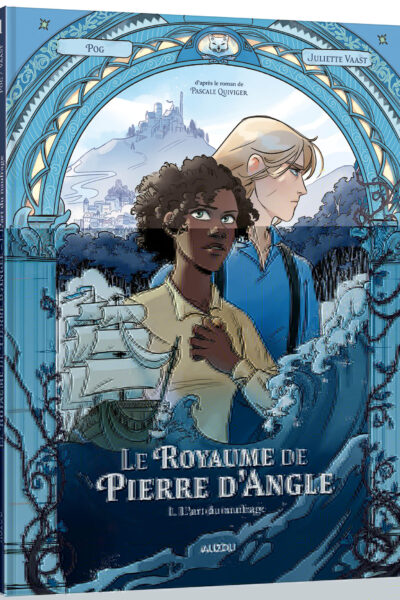 LE ROYAUME DE PIERRE D'ANGLE - TOME 1 - L'ART DU NAUFRAGE