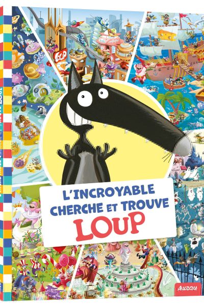 L'INCROYABLE CHERCHE ET TROUVE LOUP
