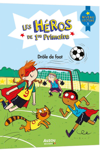 LES HEROS DE 1ERE PRIMAIRE - LES HEROS DE 1RE PRIMAIRE - NIVEAU 1 - DROLE DE FOOT