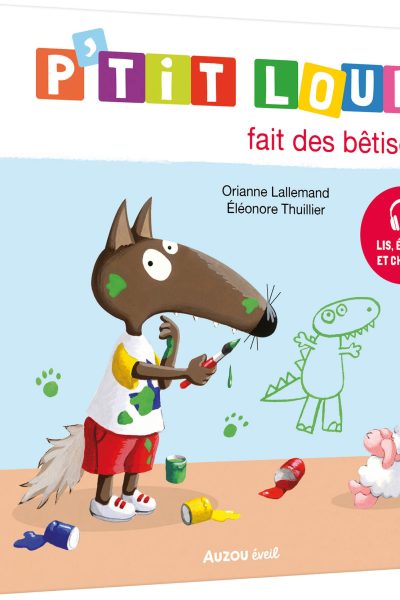 P'TIT LOUP FAIT DES BÊTISES