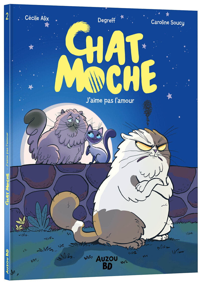 CHAT MOCHE T02 L'AMOUR, C'EST NUL !