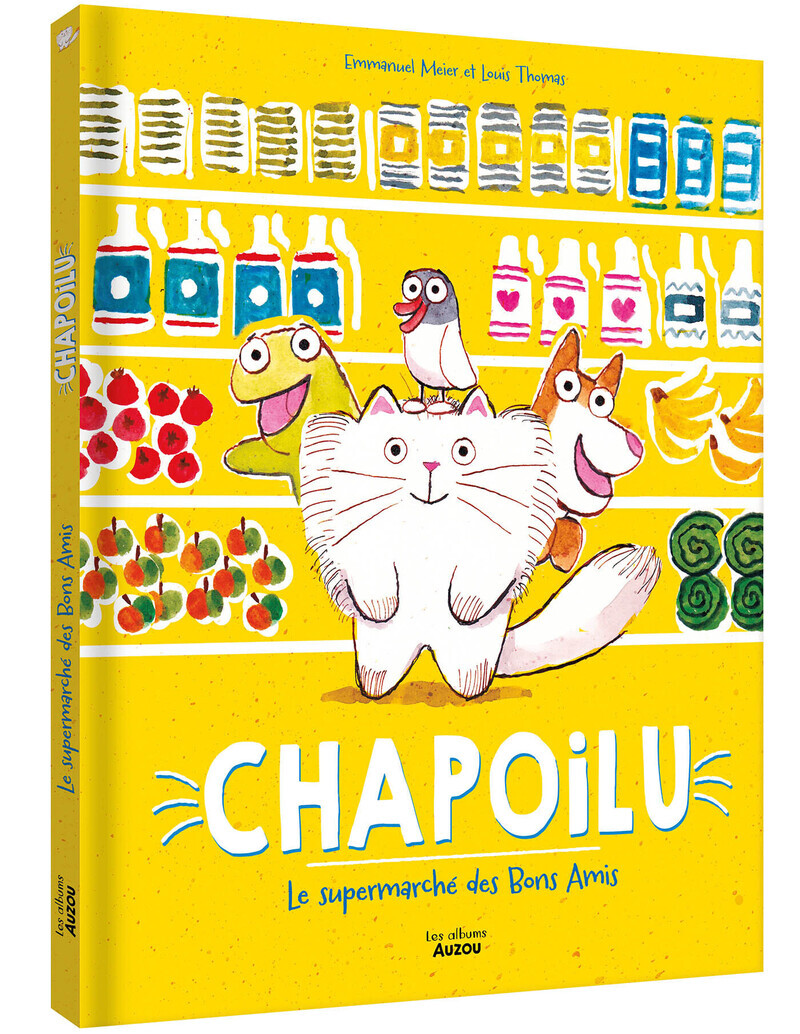 CHAPOILU ET LE SUPERMARCHÉ DES BONS AMIS