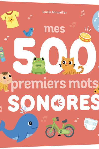 MES 500 PREMIERS MOTS SONORES