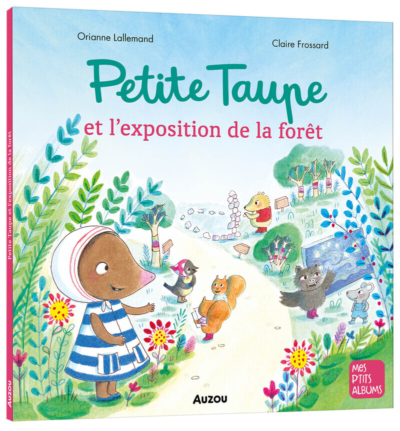 PETITE TAUPE ET L'EXPOSITION DE LA FORÊT