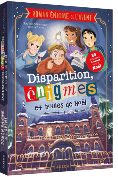 ROMAN ENIGME DE L'AVENT - DISPARITION, ENIGMES ET BOULES DE NOËL