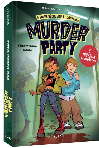 MURDER PARTY T02 FÊTE FORAINE FATALE