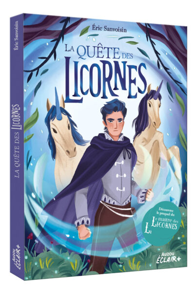 LA SAGA DES LICORNES - LA QUETE DES LICORNES