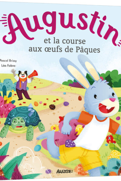 AUGUSTIN ET LA COURSE AUX OEUFS DE PÂQUES NE