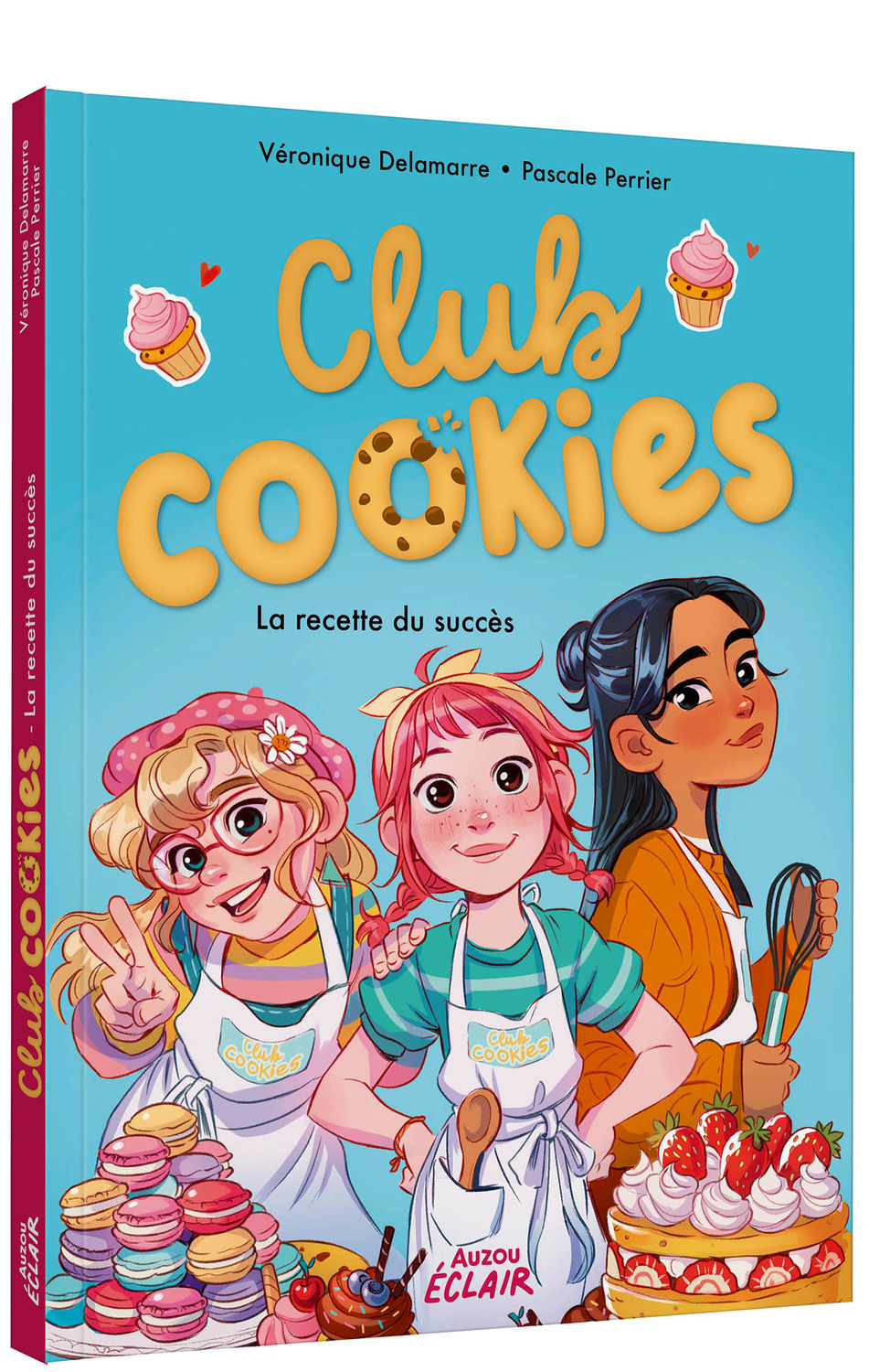 CLUB COOKIE T01 LA RECETTE DU SUCCES
