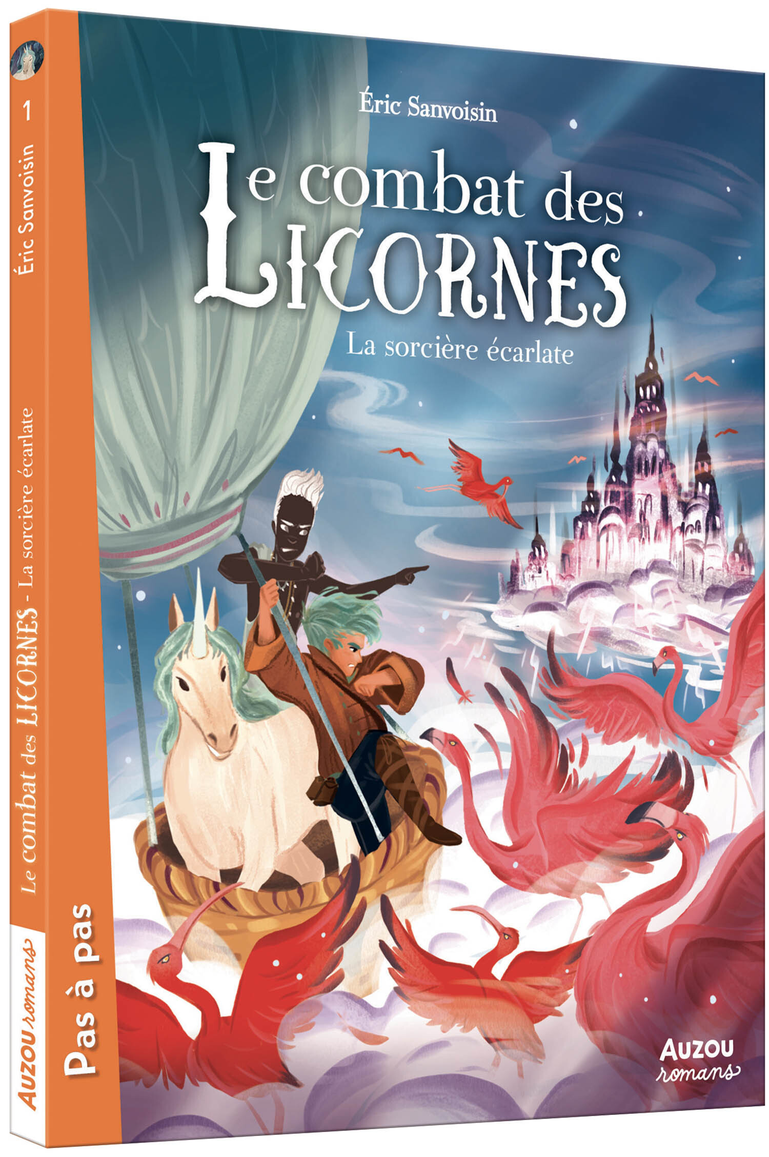LA SAGA DES LICORNES LE COMBAT DES LICORNES T2 LA SORCIERE ECARLATE