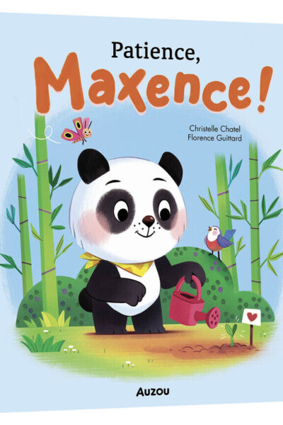 PATIENCE, MAXENCE ! MES P'TITS ALBUMS