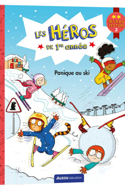 LES HEROS DE 1ERE PRIMAIRE - LES HEROS DE 1RE PRIMAIRE - NIVEAU 2 - PANIQUE AU SKI