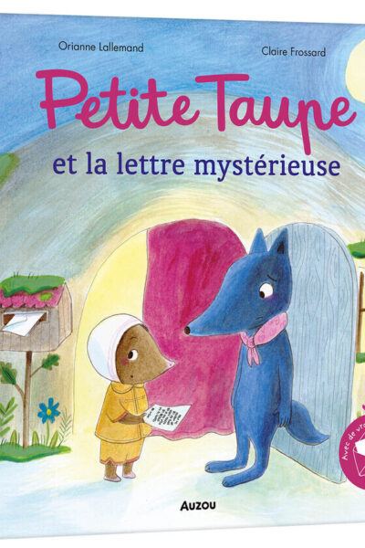 PETITE TAUPE ET LA LETTRE MYSTERIEUSE