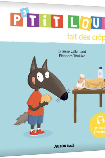 P'TIT LOUP FAIT DES CRÊPES