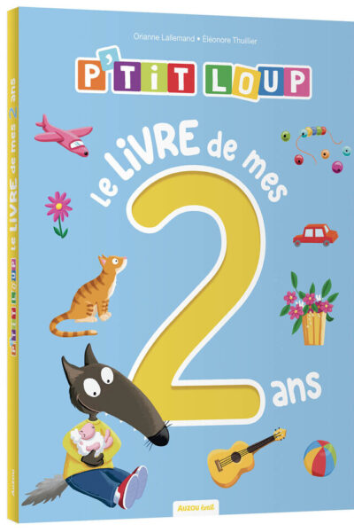 P'TIT LOUP - LE LIVRE DE MES 2 ANS