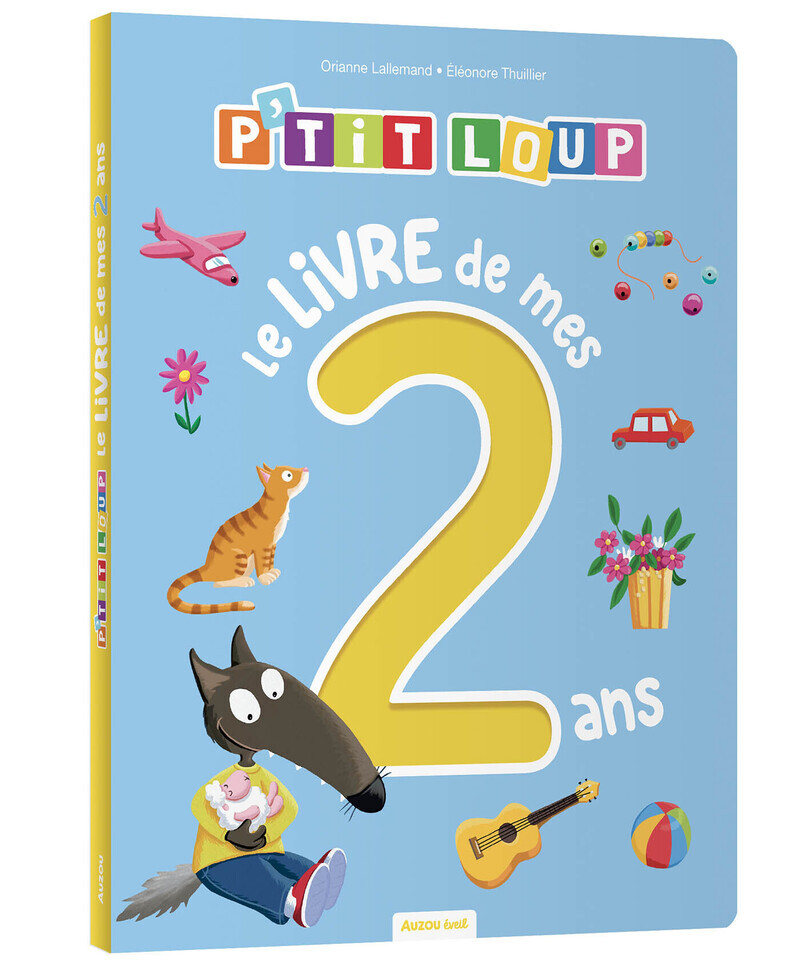 P'TIT LOUP - LE LIVRE DE MES 2 ANS