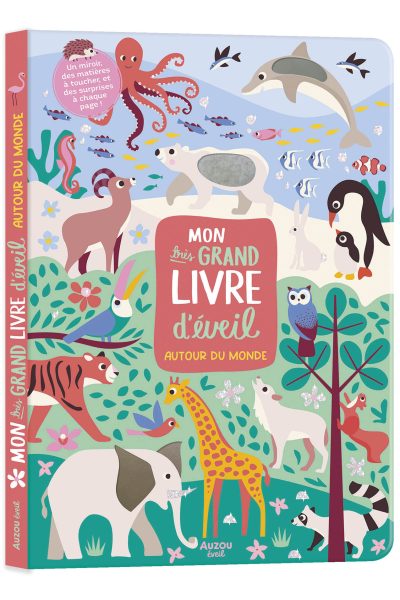 MON TRES GRAND LIVRE D'EVEIL - AUTOUR DU MONDE