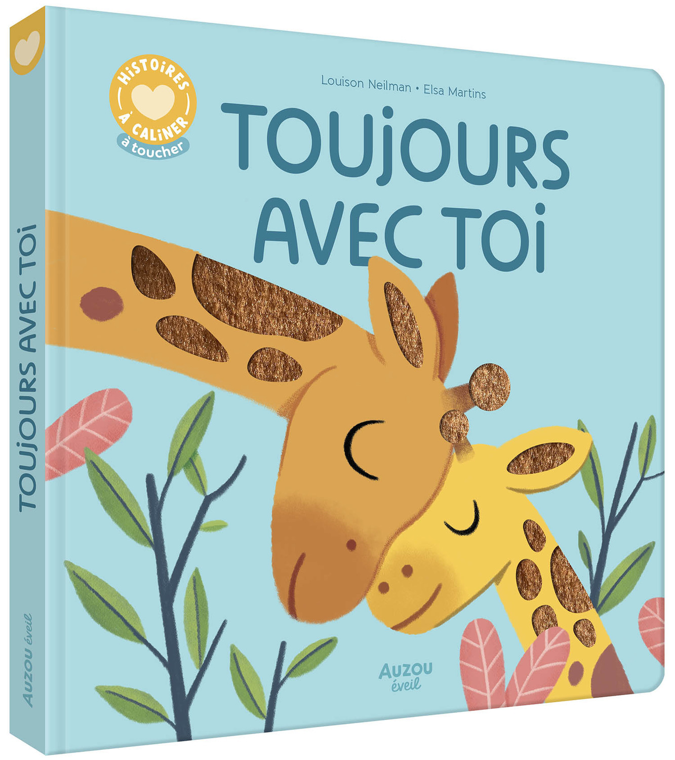HISTOIRES A CÂLINER - TOUJOURS AVEC TOI