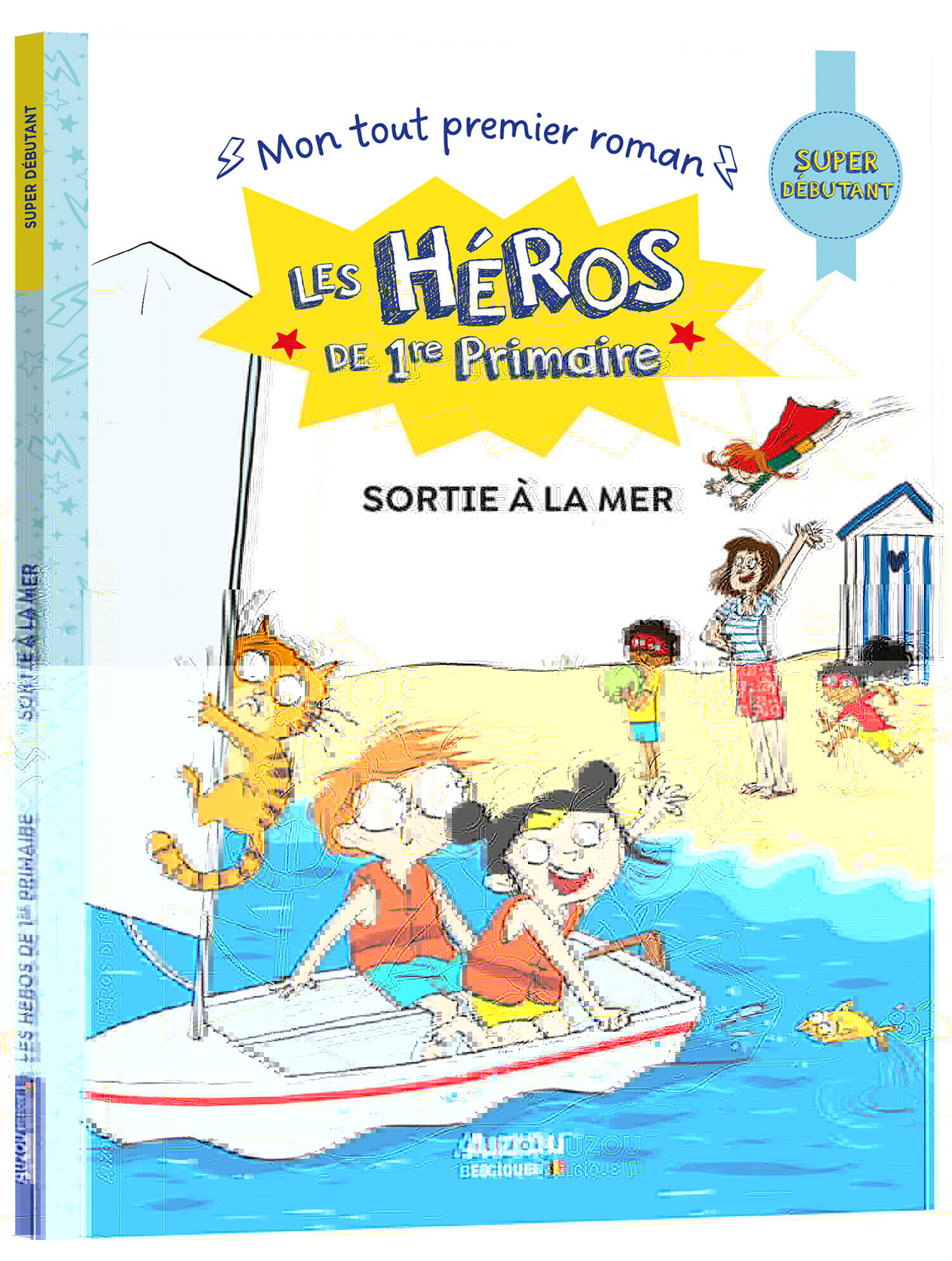 LES HEROS DE 1RE PRIMAIRE : SORTIE A LA MER - SUPER DEBUTANT