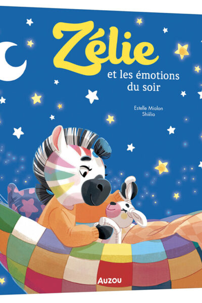 ZELIE ET LES EMOTIONS DU SOIR