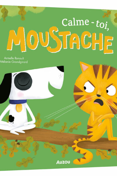 CALME-TOI, MOUSTACHE ! - MES P'TITS ALBUMS