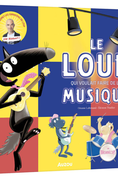 LE LOUP QUI VOULAIT FAIRE DE LA MUSIQUE - MES GRANDS ALBUMS