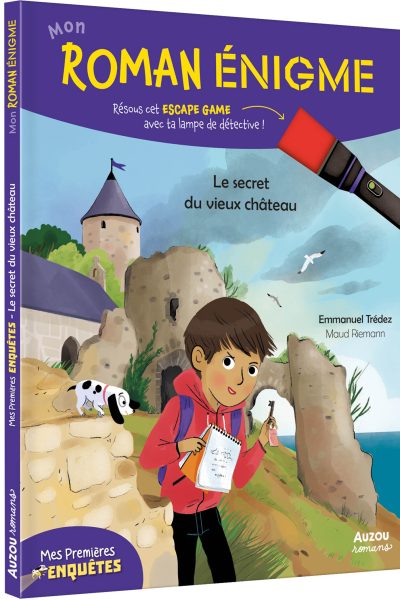 LE SECRET DU VIEUX CHÂTEAU - MON ROMAN ENIGME PREMIERES ENQUÊTES