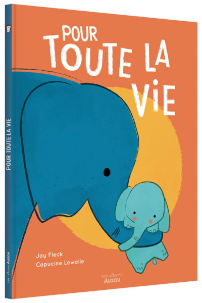 POUR TOUTE LA VIE