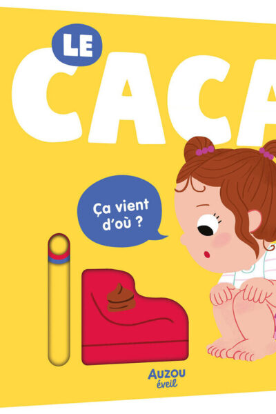 LE CACA, CA VIENT D'OÙ ?