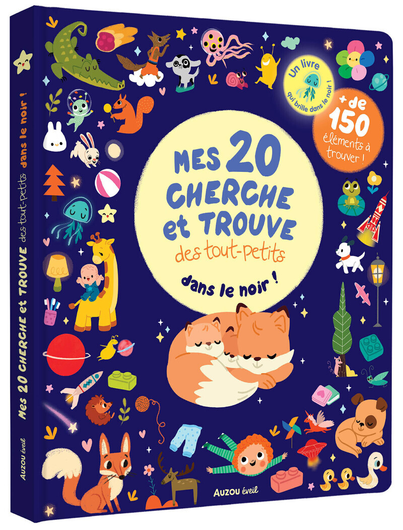 MES 20 CHERCHE ET TROUVE DES TOUT-PETITS - QUI BRILLENT DANS LE NOIR !