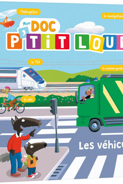 MON DOC P'TIT LOUP - LES VEHICULES