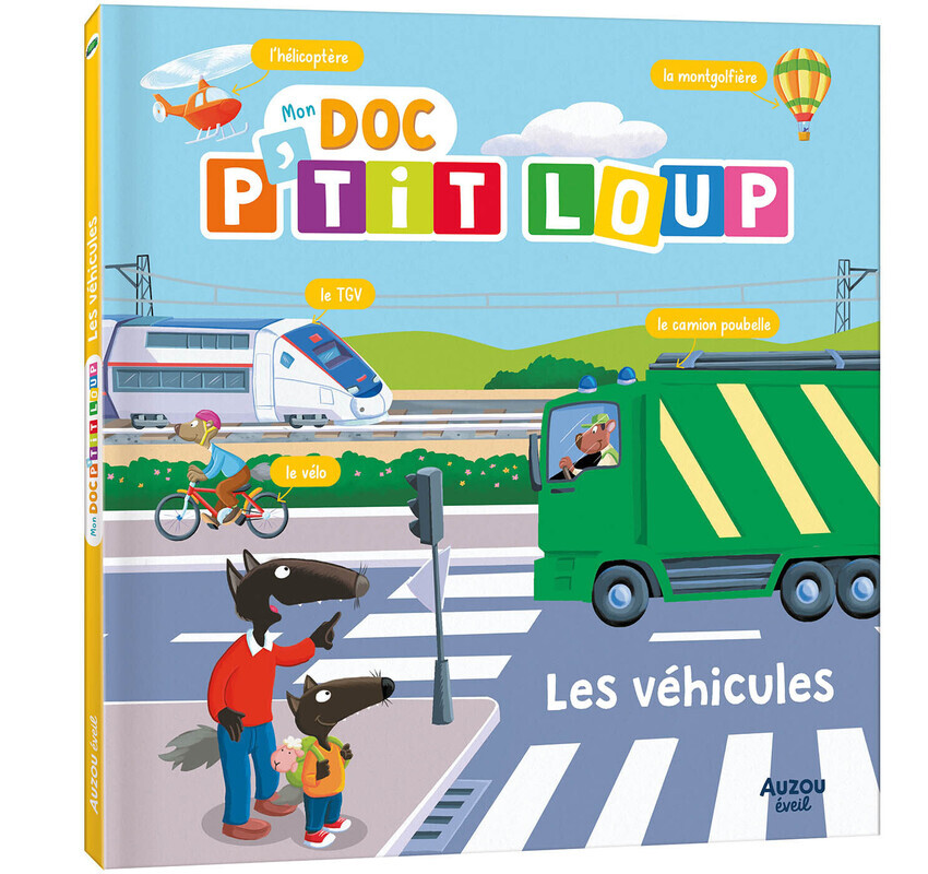 MON DOC P'TIT LOUP - LES VEHICULES