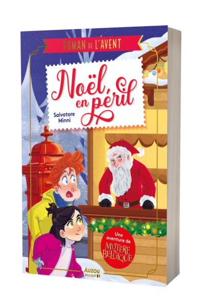 NOËL EN PERIL, MYSTERE EN BELGIQUE - ROMAN DE L'AVENT