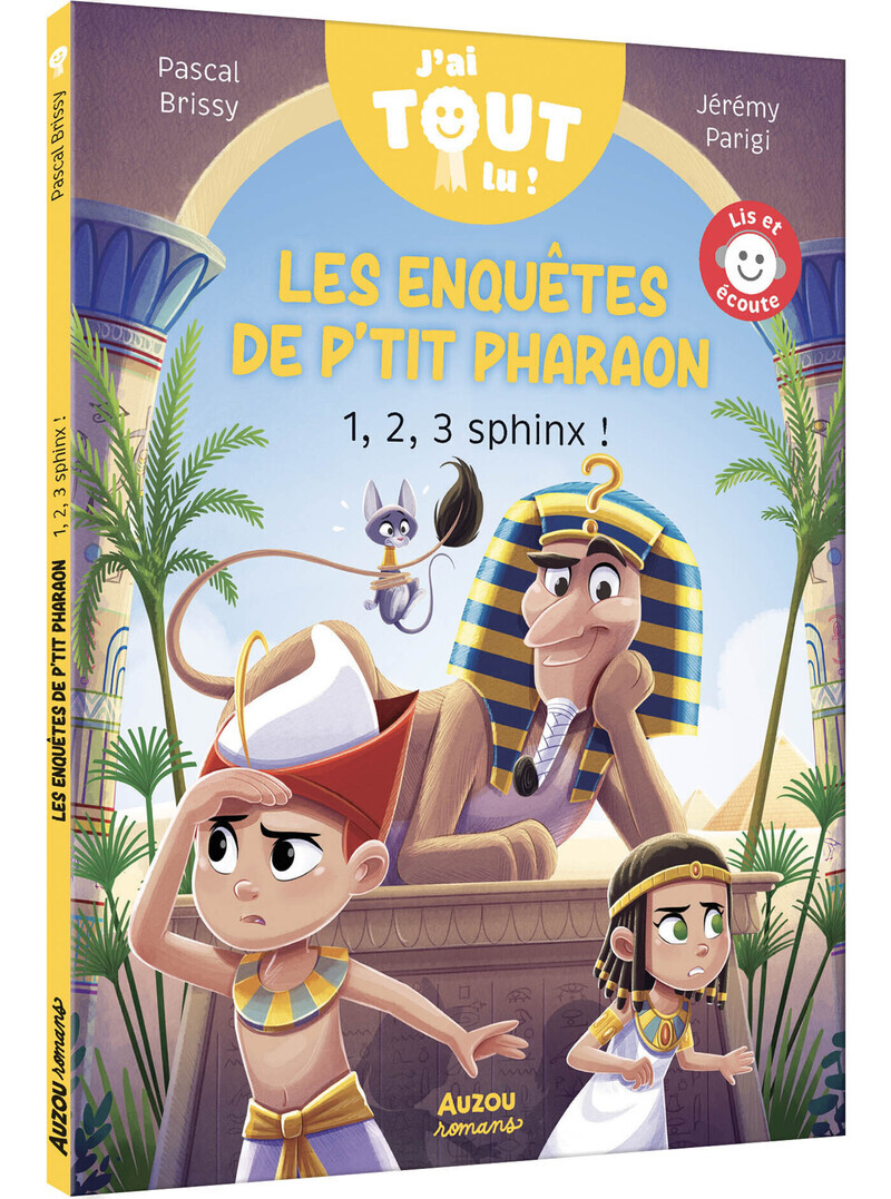 1, 2, 3 SPHINX ! LES ENQUÊTES DU P'TIT PHARAON