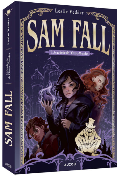 SAM FALL T01 L'ACADEMIE DE L'ENTRE-MONDES