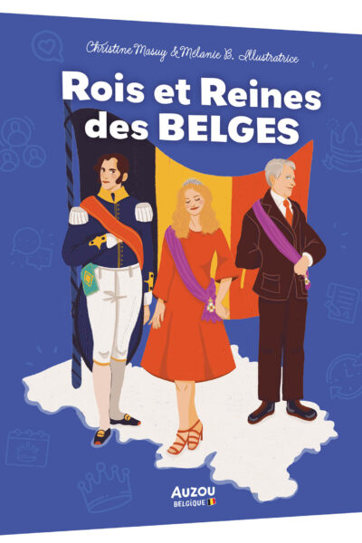 LES ROIS ET REINES DES BELGES