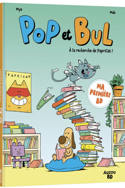 POP ET BUL - TOME 01 A LA RECHERCHE DE PAPRICAT !