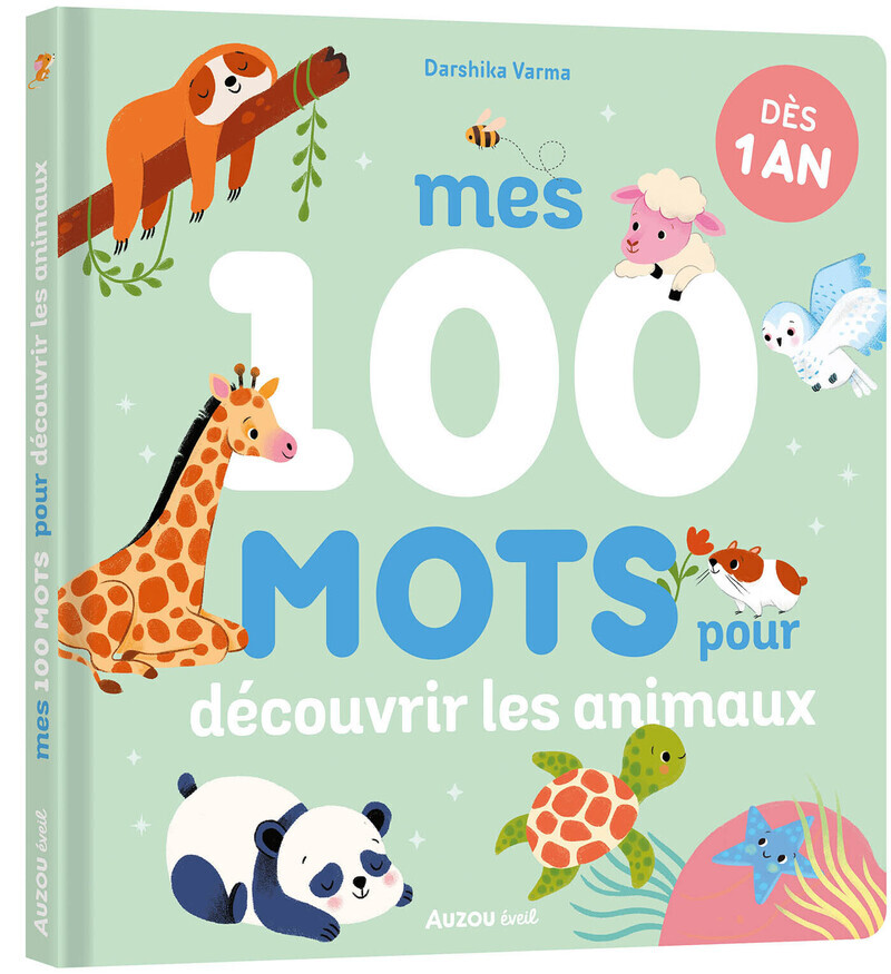 MES 100 MOTS ANIMAUX POUR DECOUVRIR LES ANIMAUX 1+