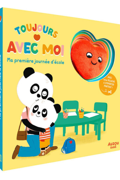TOUJOURS AVEC MOI - MA PREMIERE JOURNEE D'ECOLE