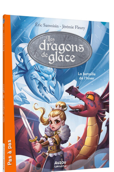 LA SAGA DES DRAGONS - LES DRAGONS DE GLACE - LA BATAILLE DE L'HIVER - TOME 3