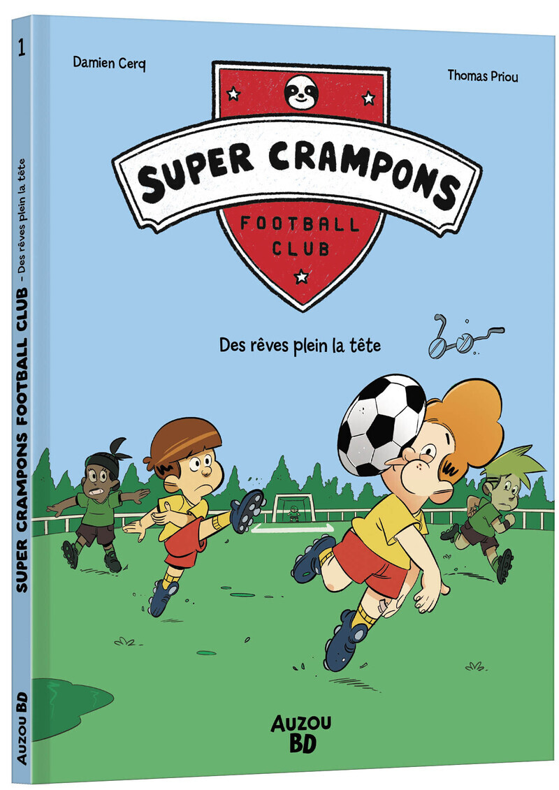 SUPER CRAMPONS FOOTBALL CLUB T01 DES RÊVES PLEIN LA TÊTE