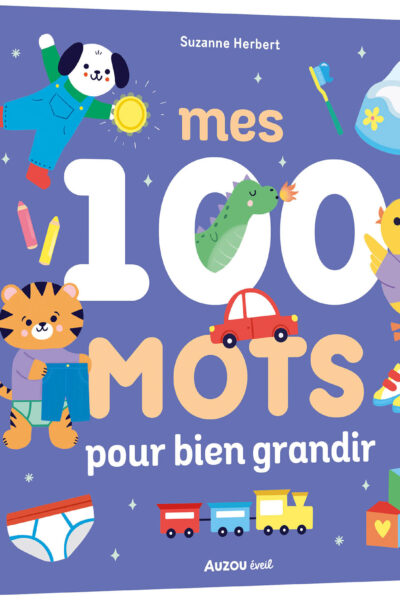 MES 100 MOTS POUR BIEN GRANDIR
