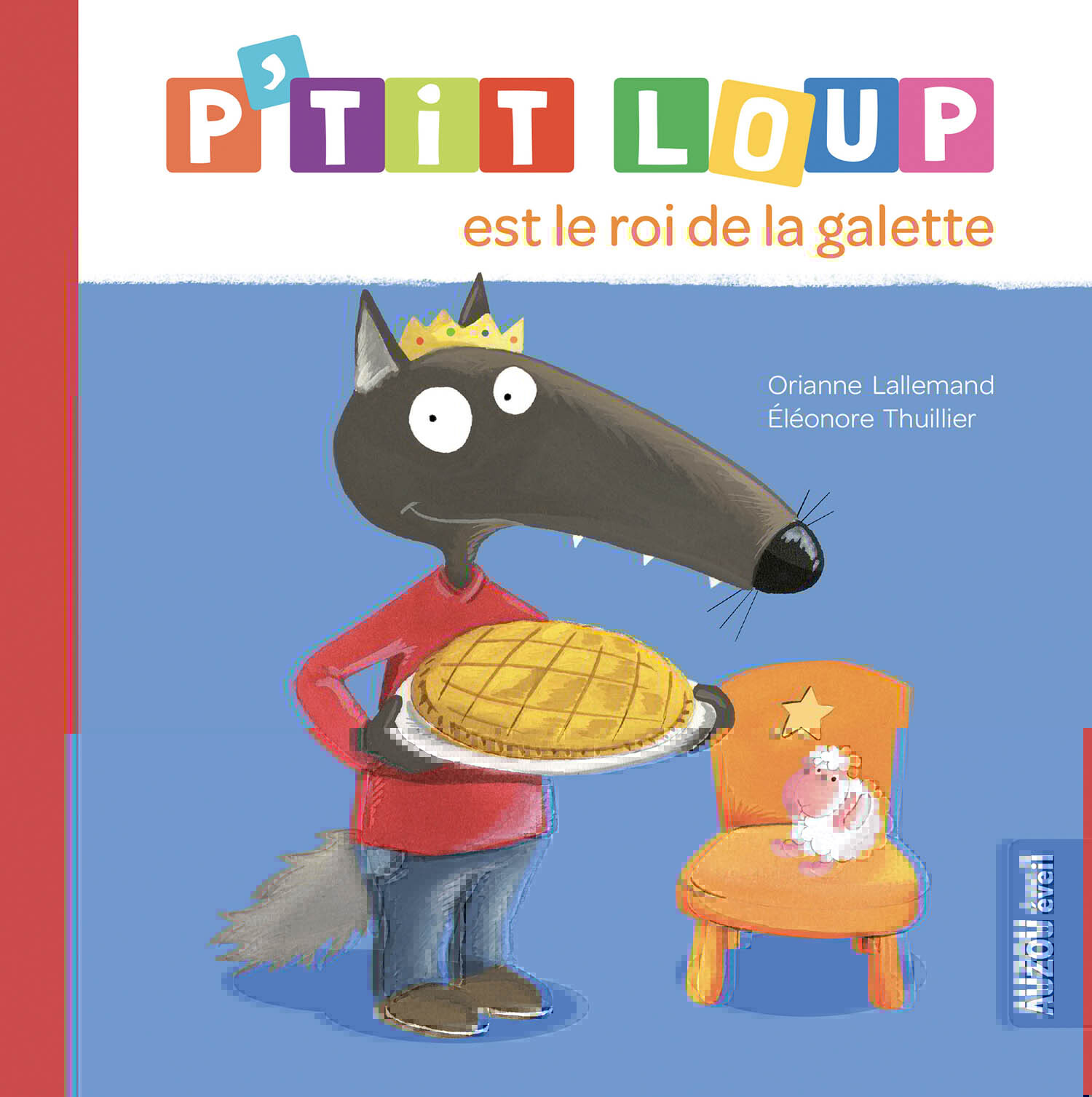 P'TIT LOUP EST LE ROI DE LA GALETTE (NE)