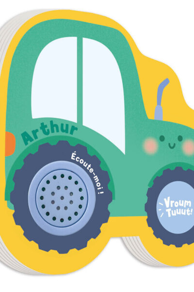 PETITS VEHICULES SONORES - ARTHUR LE TRACTEUR