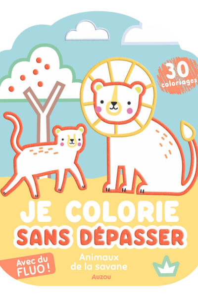 COLORIAGES FLUO - ANIMAUX DE LA SAVANE