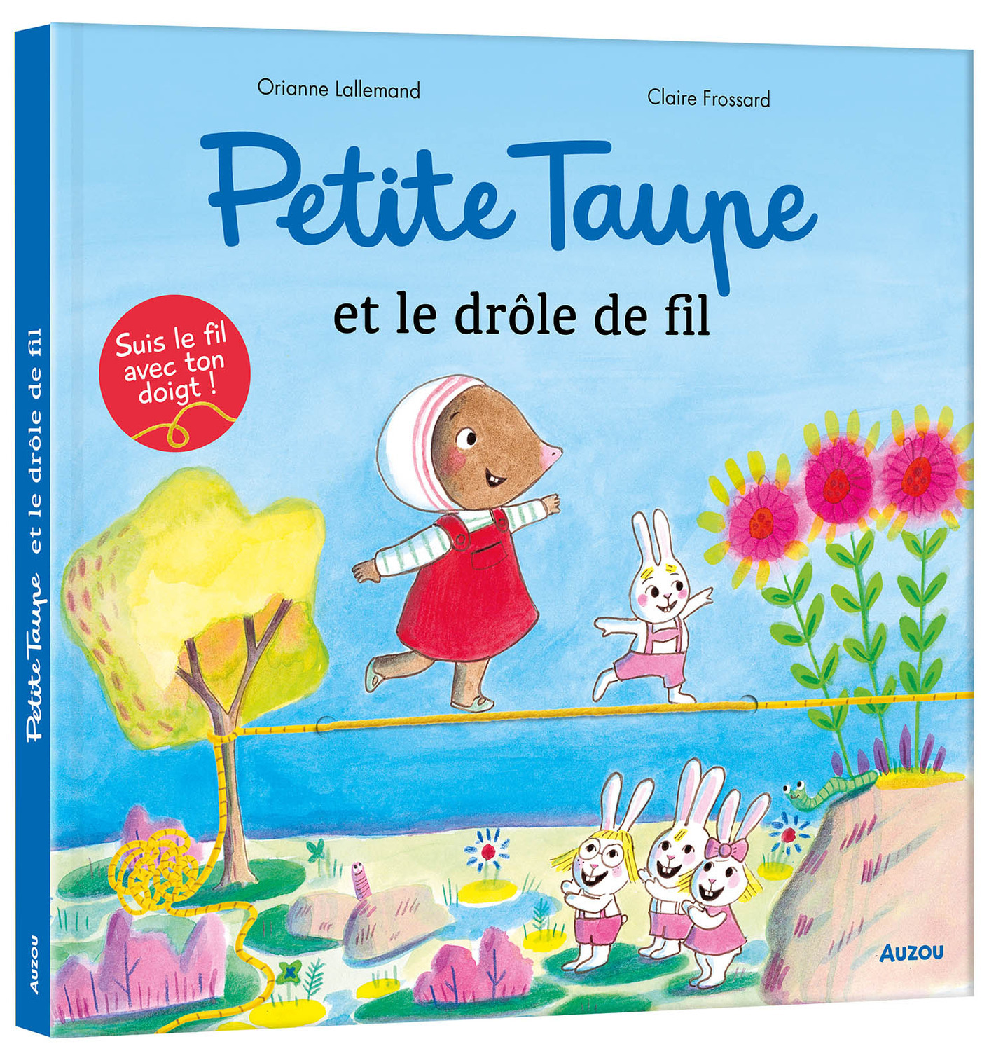 PETITE TAUPE ET LE DROLE DE FIL