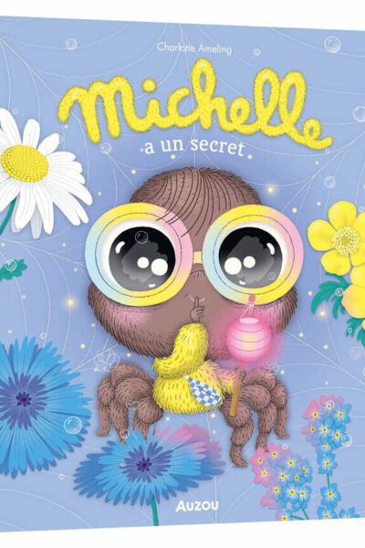 MICHELLE A UN SECRET - MES P'TITS ALBUMS